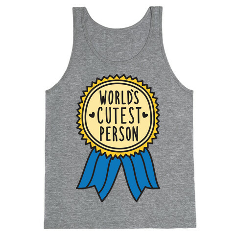 World's Cutest Person Tank Top