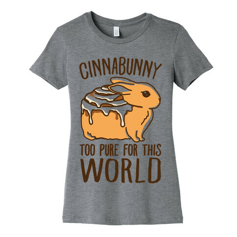 Cinnabunny Too Pure For This World Womens T-Shirt