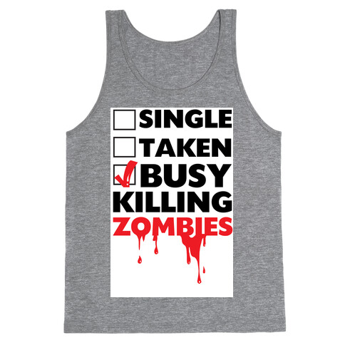 Busy Killing Zombies Tank Top
