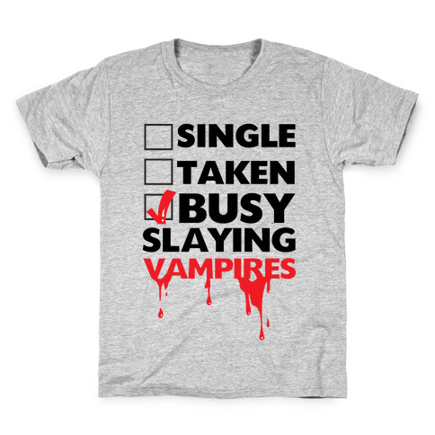 Busy Slaying Vampires Kids T-Shirt