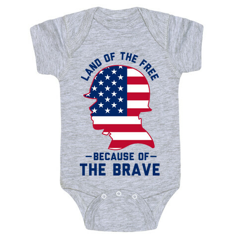 Land Of The Free Because of the Brave Baby One-Piece