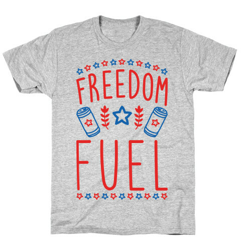 Freedom Fuel T-Shirt