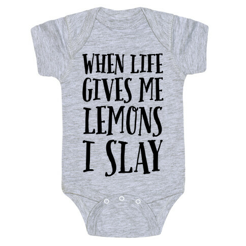 When Life Gives Me Lemons I Slay Baby One-Piece