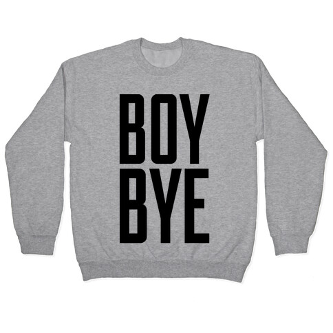 Boy Bye Pullover