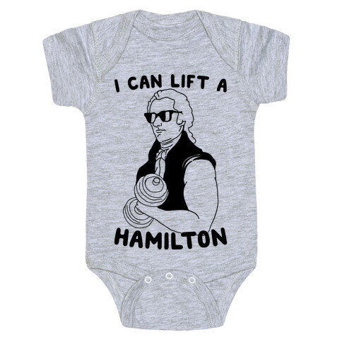 I Can Lift A Hamilton Baby One-Piece