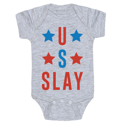U S Slay Baby One-Piece