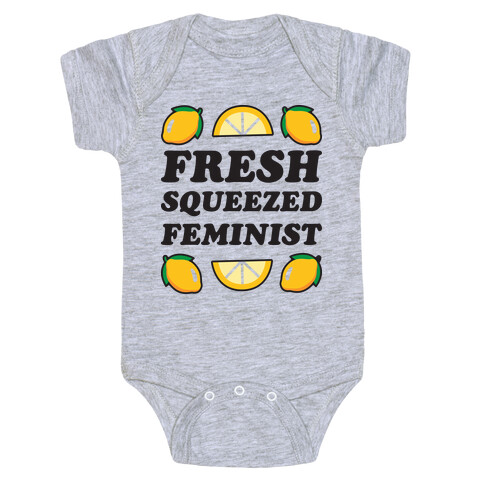 Fresh Squeezed Feminist Baby One-Piece