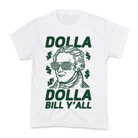 Dolla Dolla Bill Y'all Kids T-Shirt