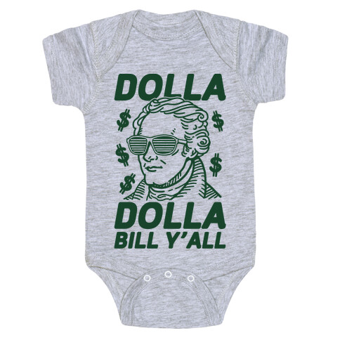 Dolla Dolla Bill Y'all Baby One-Piece