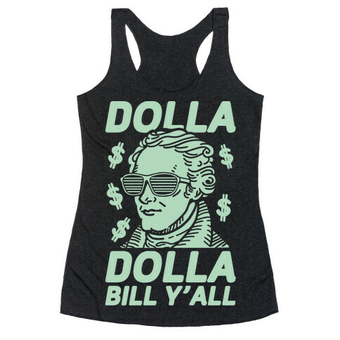 Dolla Dolla Bill Y'all Racerback Tank Top