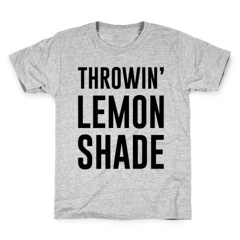 Throwin' Lemon Shade Parody Kids T-Shirt