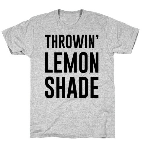 Throwin' Lemon Shade Parody T-Shirt