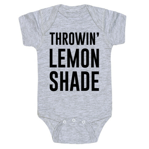 Throwin' Lemon Shade Parody Baby One-Piece