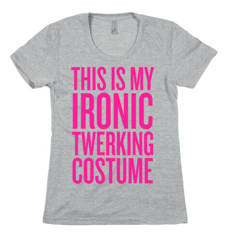 Ironic Twerking Costume Womens T-Shirt