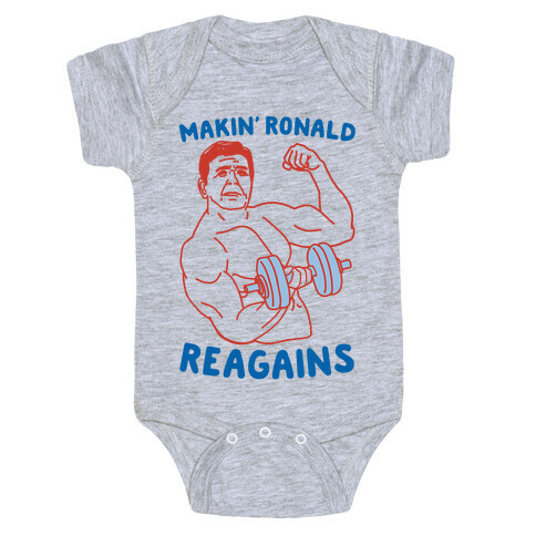 Makin' Ronald Reagains Baby One-Piece