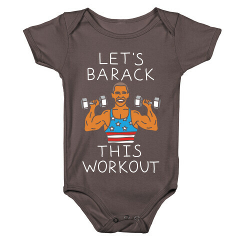 Let's Barack This Workout Baby One-Piece