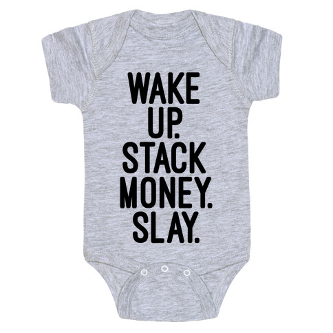Wake Up Stack Money Slay Baby One-Piece