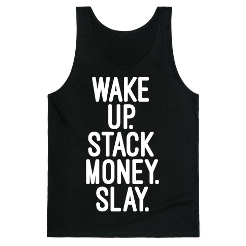 Wake Up Stack Money Slay Tank Top