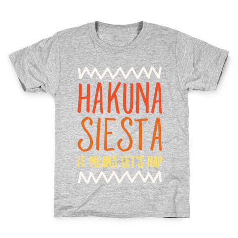 Hakuna Siesta Parody Kids T-Shirt