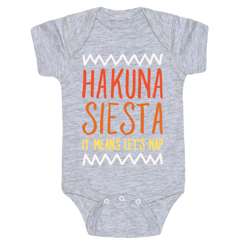 Hakuna Siesta Parody Baby One-Piece