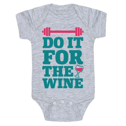 Do It For The Wine Baby One-Piece