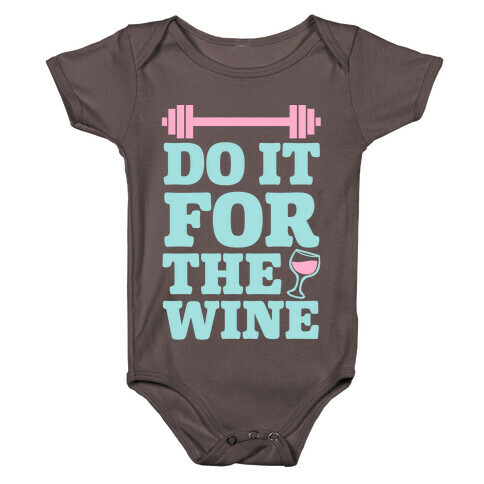 Do It For The Wine Baby One-Piece