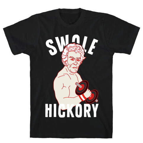 Swole Hickory T-Shirt