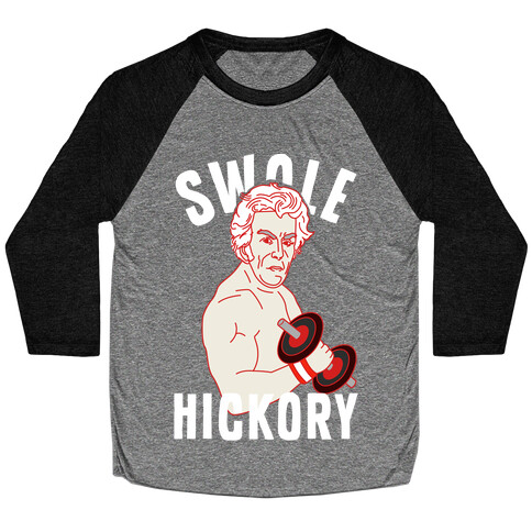 Swole Hickory Baseball Tee