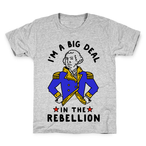 I'm a Big Deal in the Rebellion Kids T-Shirt
