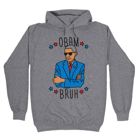 ObamBRUH Hooded Sweatshirt