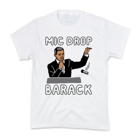 Mic Drop Barack Kids T-Shirt
