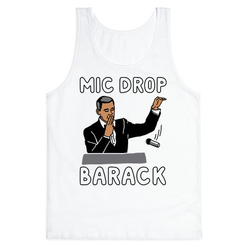 Mic Drop Barack Tank Top