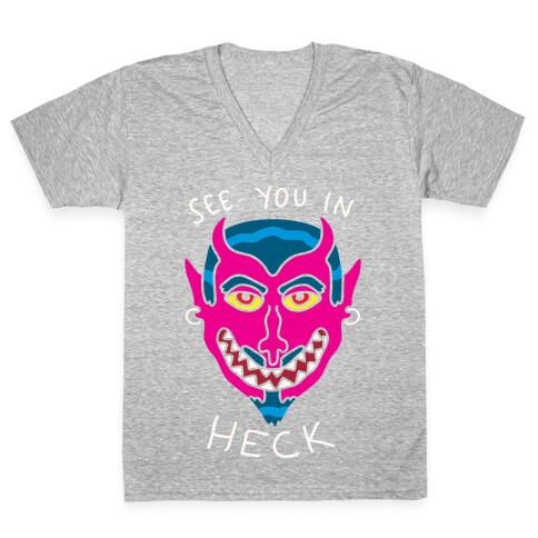 See You In Heck V-Neck Tee Shirt