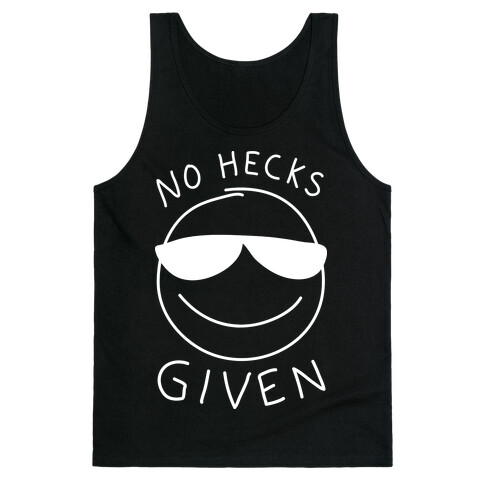 No Hecks Given Tank Top