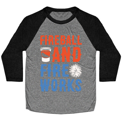 Fireball and Fire Works  Baseball Tee