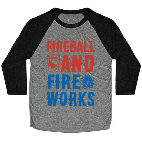 Fireball and Fire Works  Baseball Tee