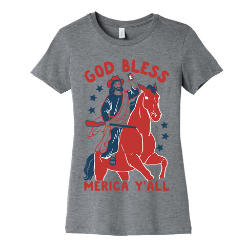 God Bless Merica Y'all: Cowboy Jesus Womens T-Shirt