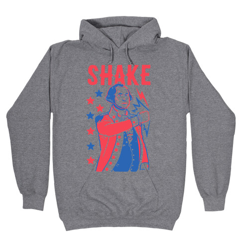 Shake & Bake: George Washington Hooded Sweatshirt