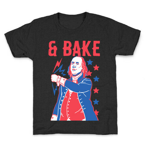 Shake & Bake: Benjamin Franklin Kids T-Shirt