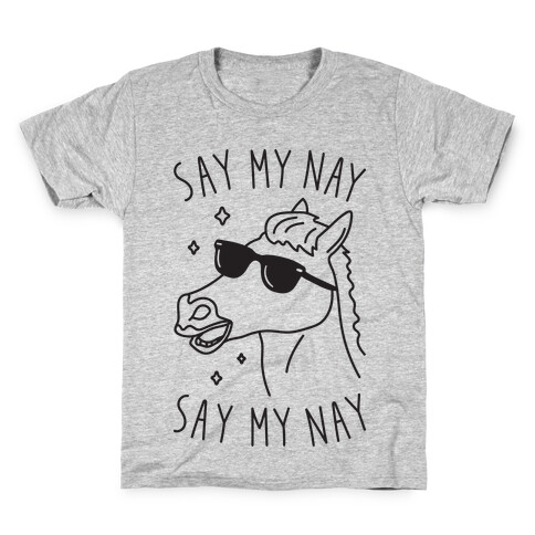 Say My Nay Kids T-Shirt