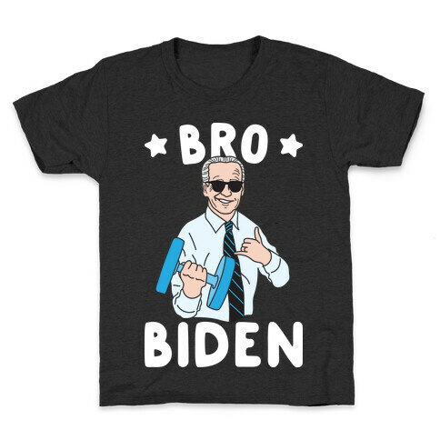 Bro Biden Kids T-Shirt
