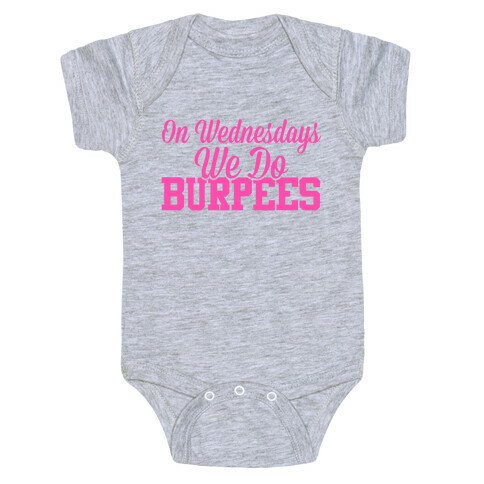 On Wednesdays We Do Burpees Baby One-Piece