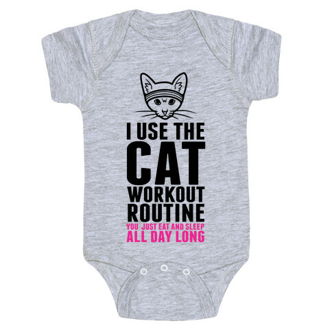 I Use the Cat Workout Routine Baby One-Piece