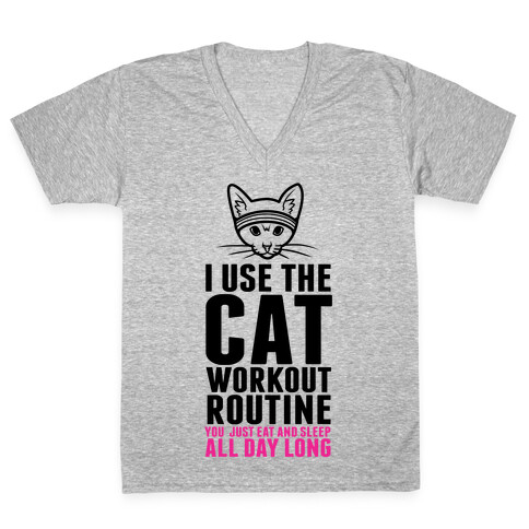 I Use the Cat Workout Routine V-Neck Tee Shirt