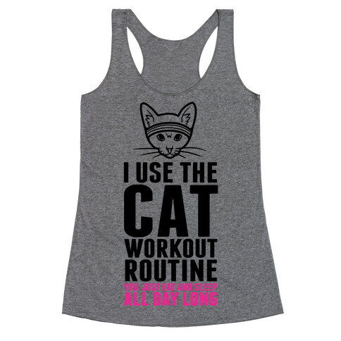 I Use the Cat Workout Routine Racerback Tank Top