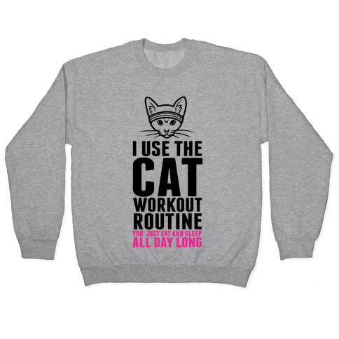 I Use the Cat Workout Routine Pullover