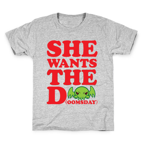 She Wants the Doomsday Kids T-Shirt