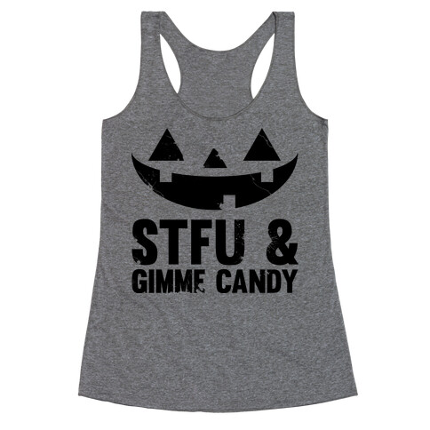 STFU & Gimme Candy Racerback Tank Top