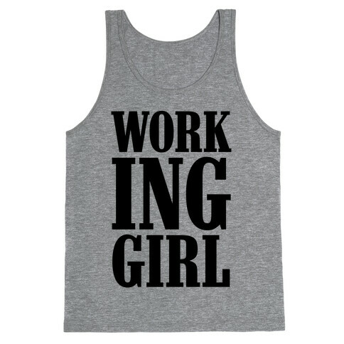 Working Girl Tank Top