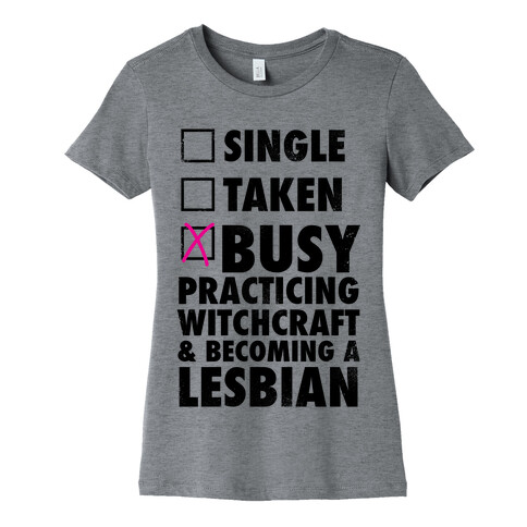 Busy Practicing Witchcraft & Becoming A Lesbian (Vintage) Womens T-Shirt